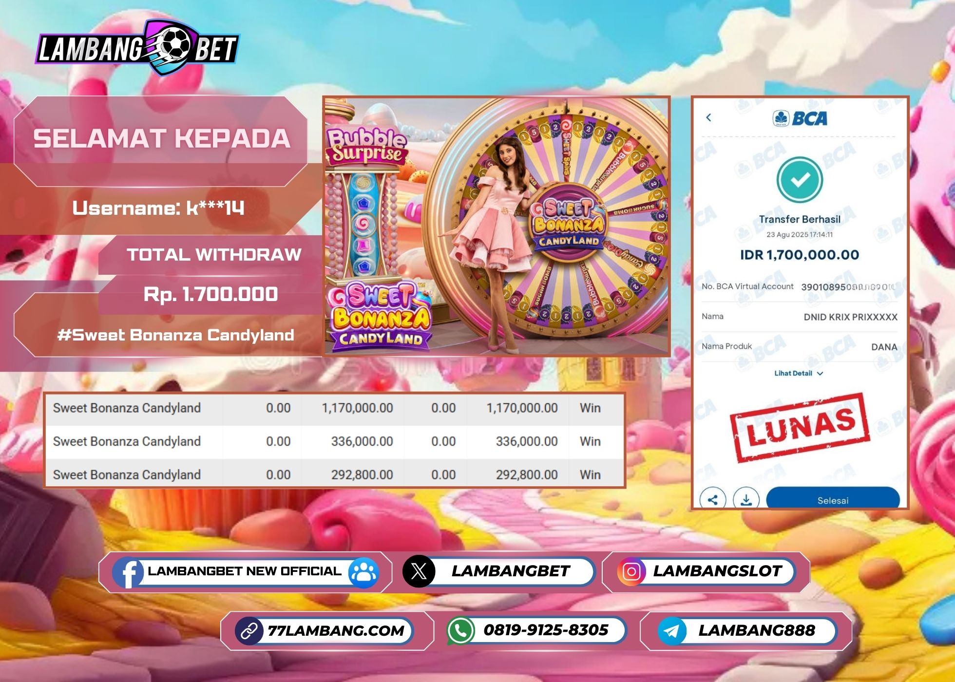 LAMBANGBET [23 AUGUST 2025] JACKPOT LIVE CASINO Sweet Bonanza Candyland "Rp1.700.000" LUNAS